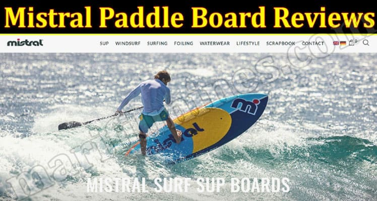 Mistral Paddle Board Reviews