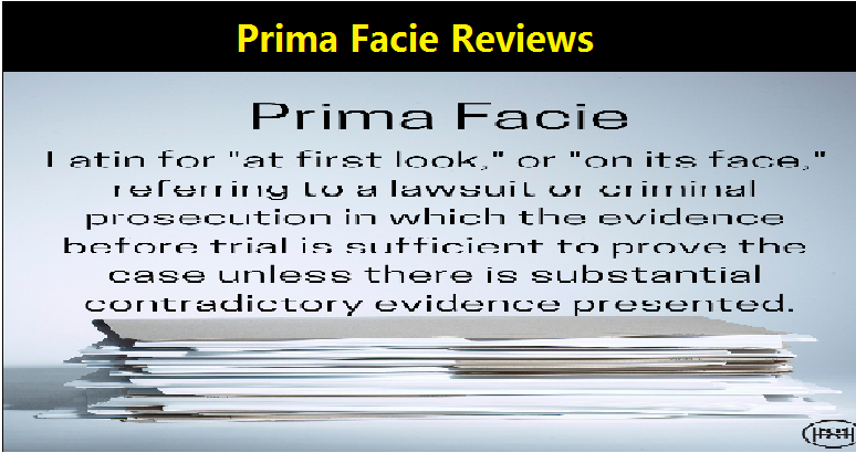 Prima Facie Reviews