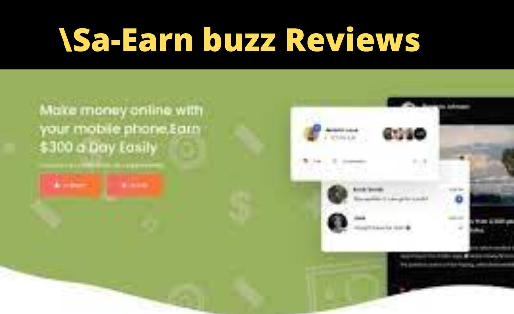 \Sa-Earn buzz Reviews