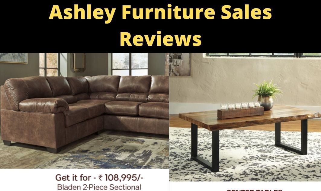 Ashley Furniture Sales Reviews
