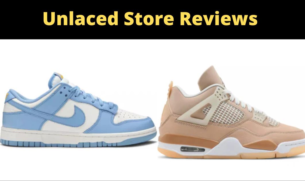 Unlaced Store Reviews