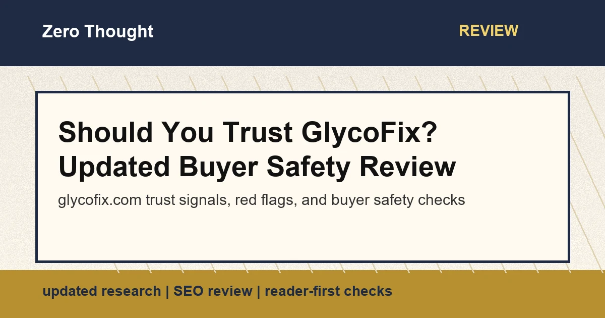 Featured image for GlycoFix review covering glycofix.com scam or legit checks and buyer safety signals