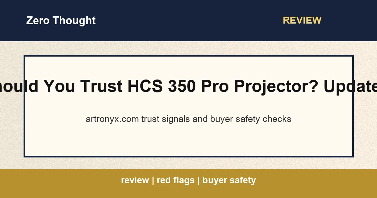 Featured image for HCS 350 Pro Projector review covering artronyx.com scam or legit checks