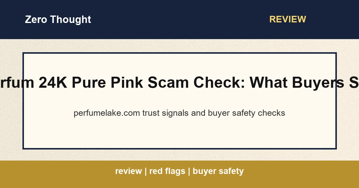 Featured image for Parfum 24K Pure Pink review covering perfumelake.com scam or legit checks