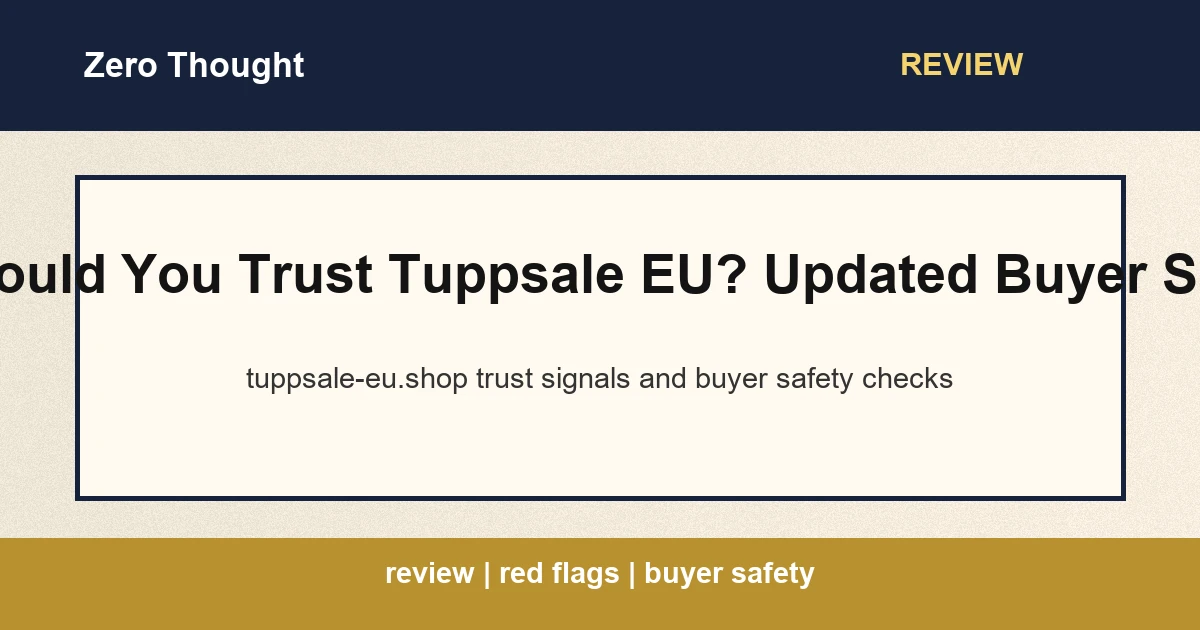 Featured image for Tuppsale EU review covering tuppsale-eu.shop scam or legit checks