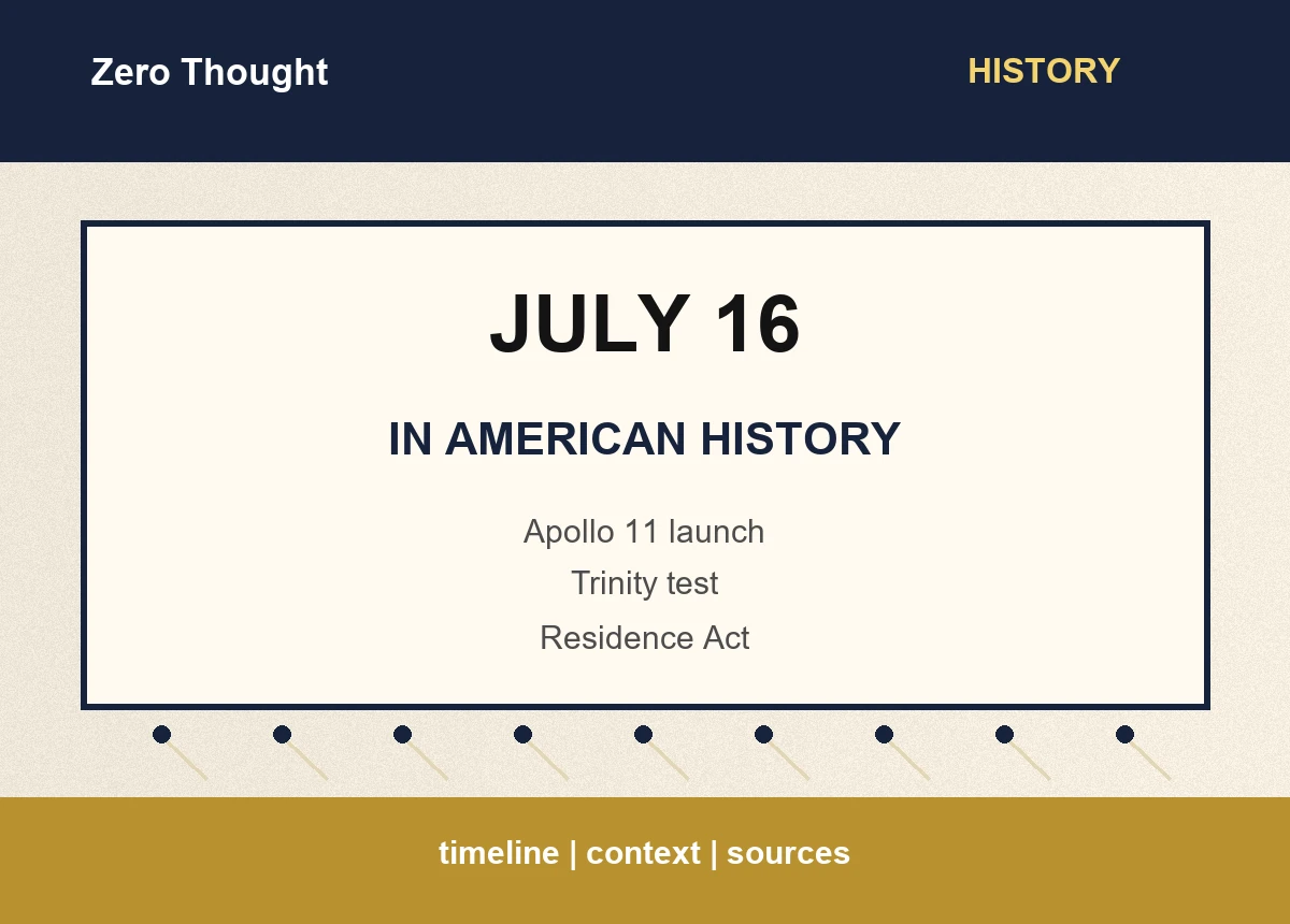 Featured image for July 16 in American history with timeline highlights: Apollo 11 launch, Trinity test, Residence Act