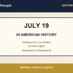 Featured image for July 19 in American history with highlights: Seneca Falls Convention | women's rights | Declaration of Sentiments