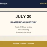 Featured image for July 20 in American history with highlights: Apollo 11 Moon landing | Neil Armstrong | American space age