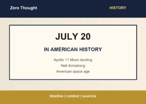 Featured image for July 20 in American history with highlights: Apollo 11 Moon landing | Neil Armstrong | American space age