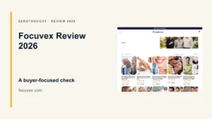 Focuvex website or product material beside a ZeroThought review title.