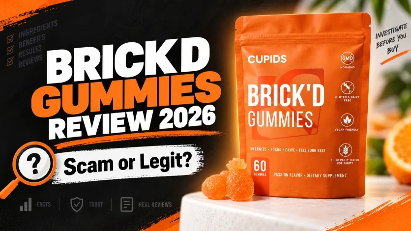 Brickd Gummies Review 2026 showing Cupids Brick’d Gummies and scam or legit warning